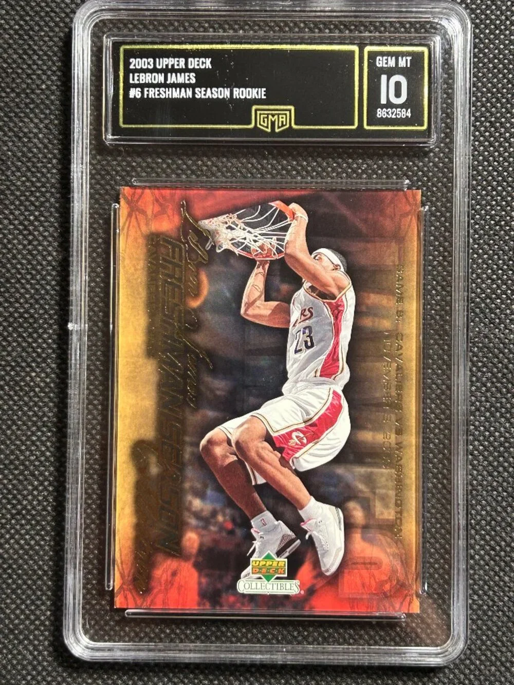2003-04 Upper Deck LEBRON JAMES RC Freshman Season ROOKIE #6 GMA 10 GEM MINT